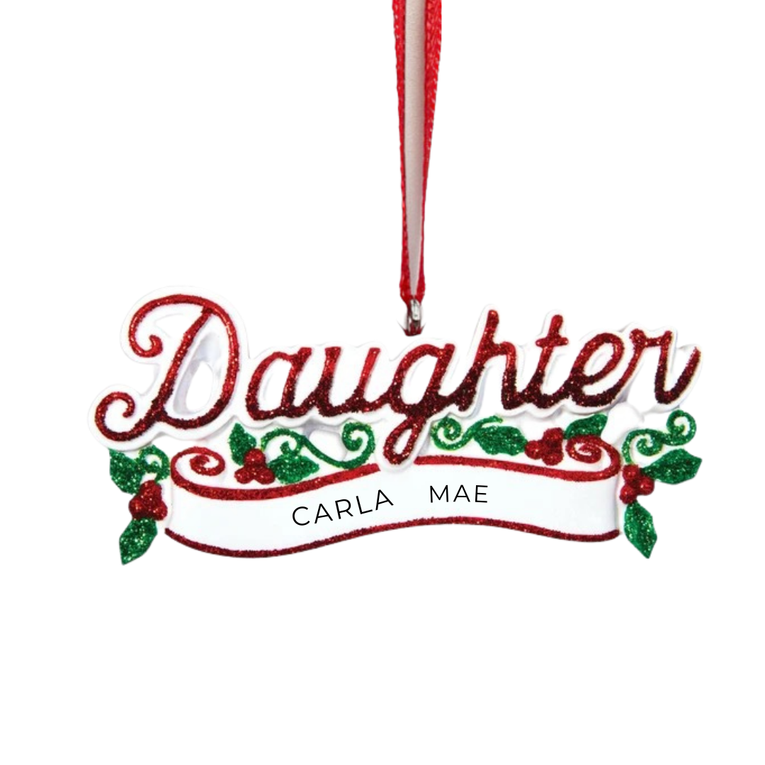 Personalized Daughter Ornament - Custom Holiday Gift