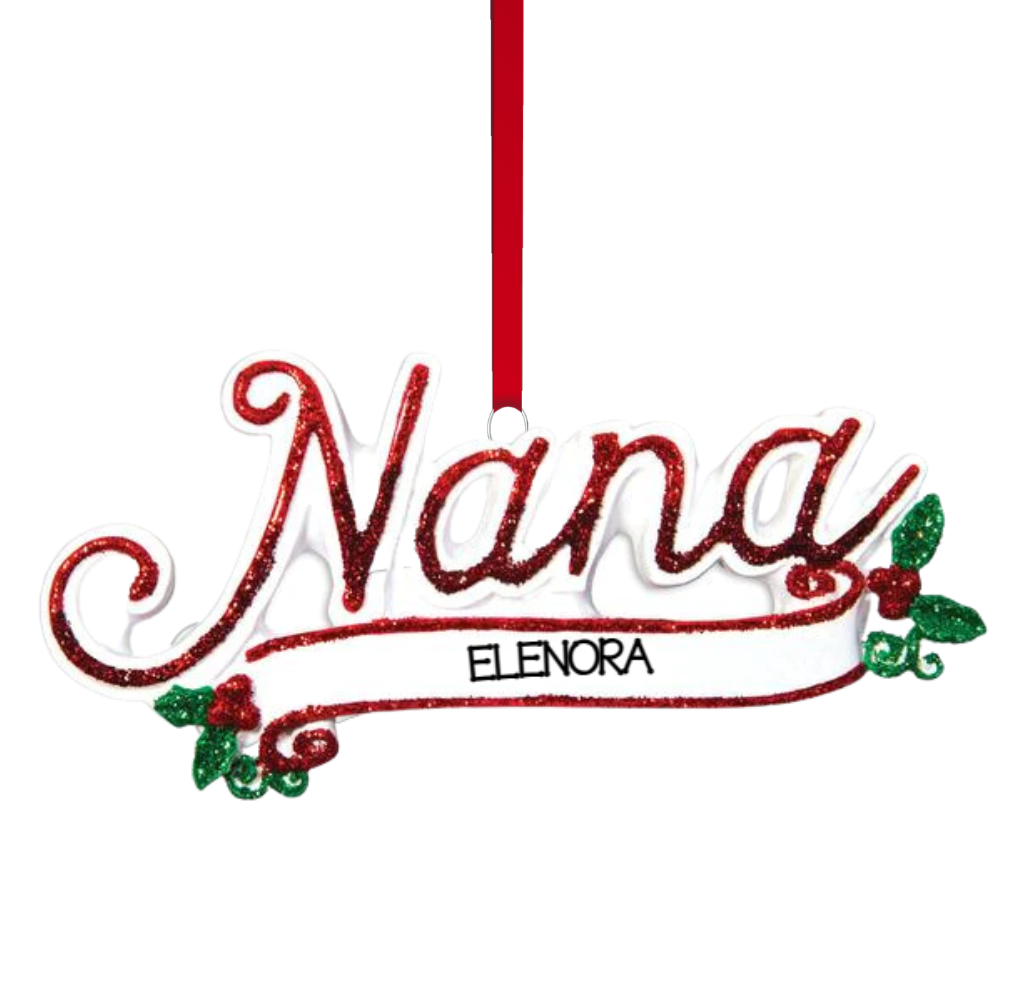 Personalized Nana Ornament - Custom Holiday Gift